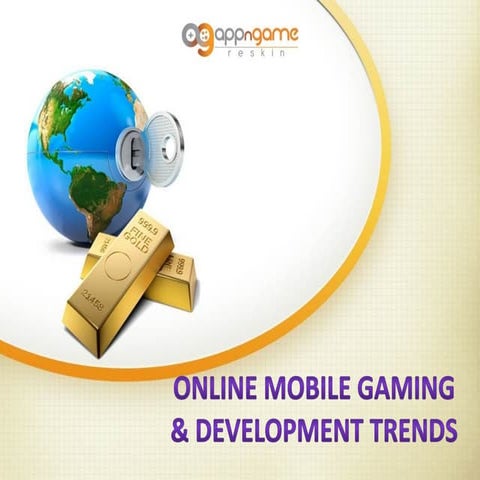 Online Mobiel Gaming & Development Trends AppnGameReskin