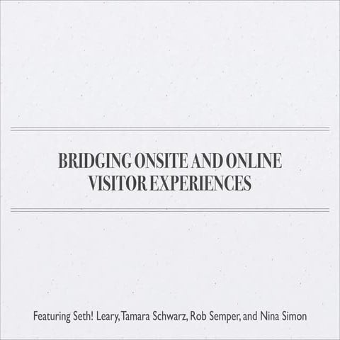 Bridging Online/Onsite Experiences in Science Centers and Museums