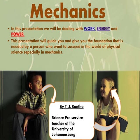Mechanics (work, energy and power)