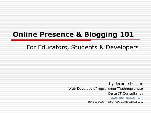 Online Presence & Blogging 101