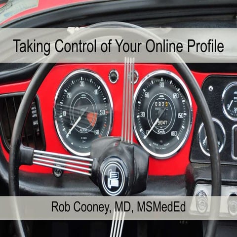 Taking Control of Your Online Profile