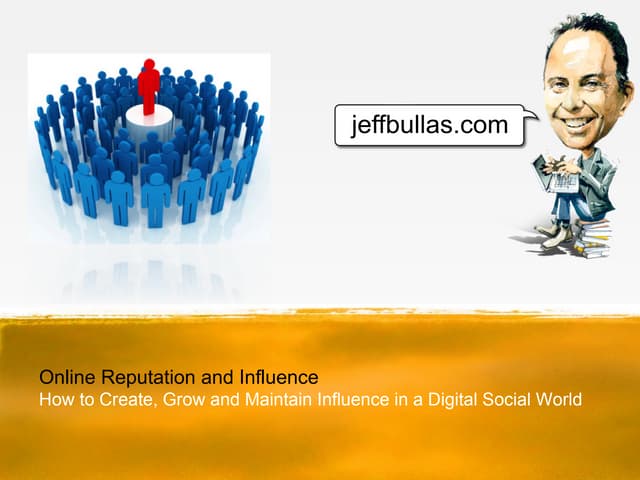 Online Reputation and Influence - How to Create, Grow and Maintain Influence ...