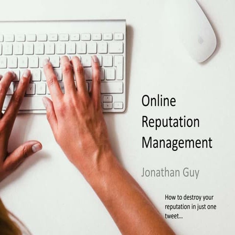 Online Reputation Management - Quay Business Networking 15th March 2017