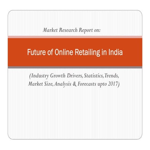 Online Retailing in India