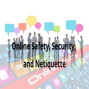 onlinesafetysecurityethicsandnetiquette-220825010741-ed33d342.pptx