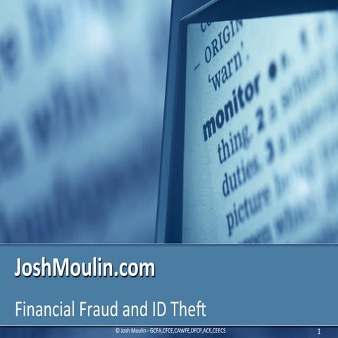 Josh Moulin: Internet Scams and Identity Theft Prevention