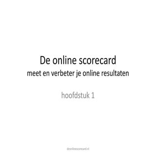 Online Scorecard 3.0, hoofdstuk 1