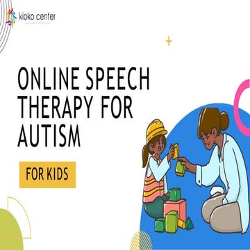 Online Speech Therapy for Autism | PPTX