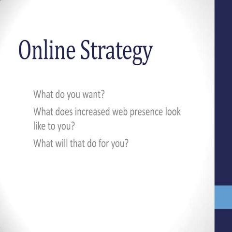 Online strategy