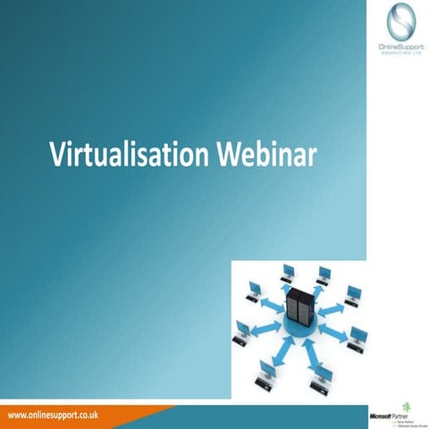 Online Support Virtualisation Webinar