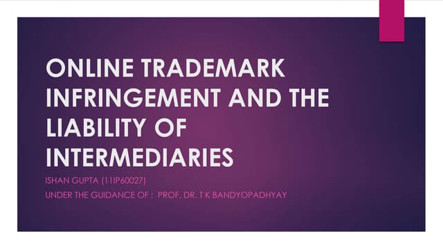 Online trademark infringement and the liability of intermediaries