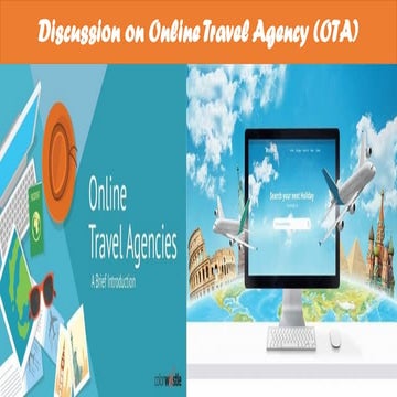 Presentation on Online Travel Agency, Functions and Formation(OTA) By ...