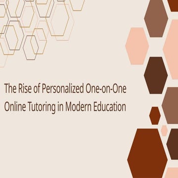 The rise of personalized one on one online tutoring in modern education
