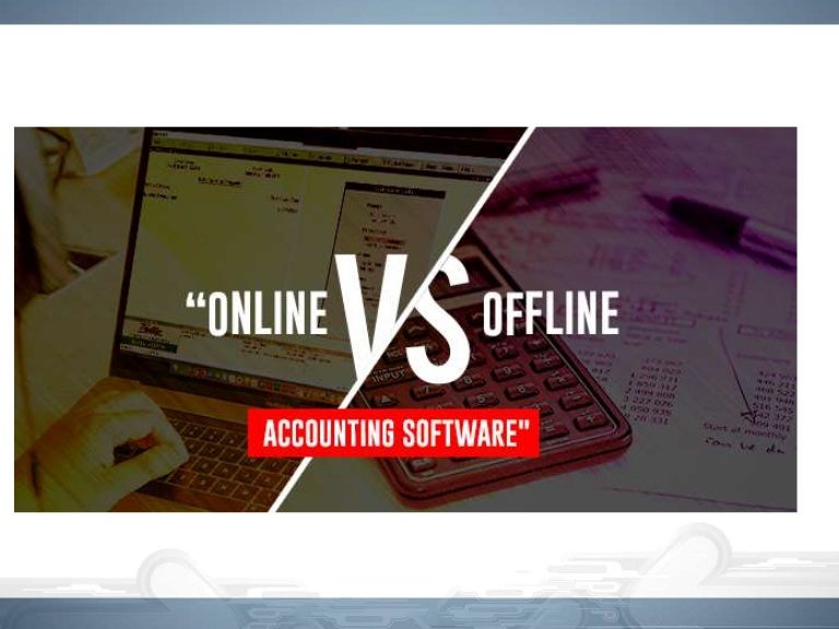 Online vs offline accounting software2