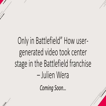 Only in battlefield” how user generated video took center stage in the battle...
