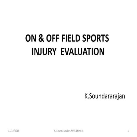 On & off field sports evaluation