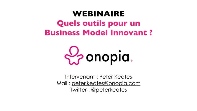 Onopia  - Quels Outils pour un Business Model Innovant