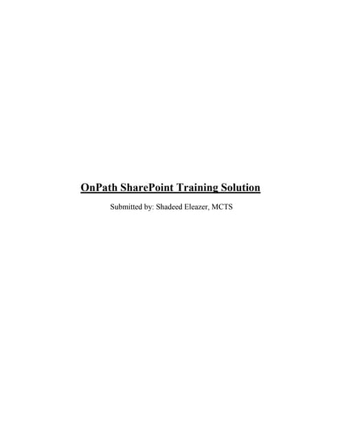 OnPath SharePoint Training Solution Written Justification