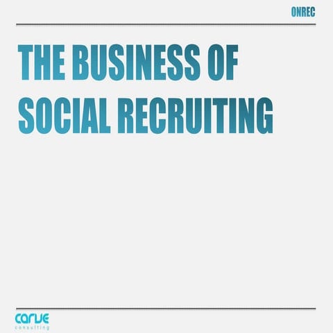 The Business of Social Recruiting