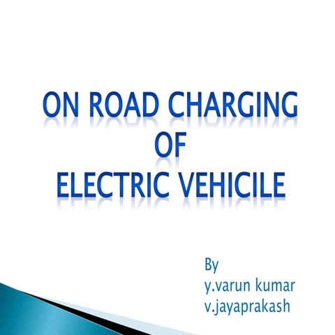On road charging of electric vehicles