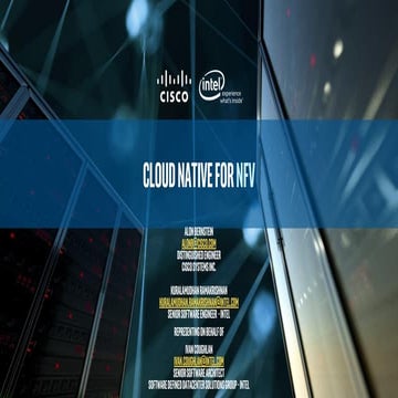 ONS 2018 LA - Intel Tutorial: Cloud Native to NFV - Alon Bernstein, Cisco & K...