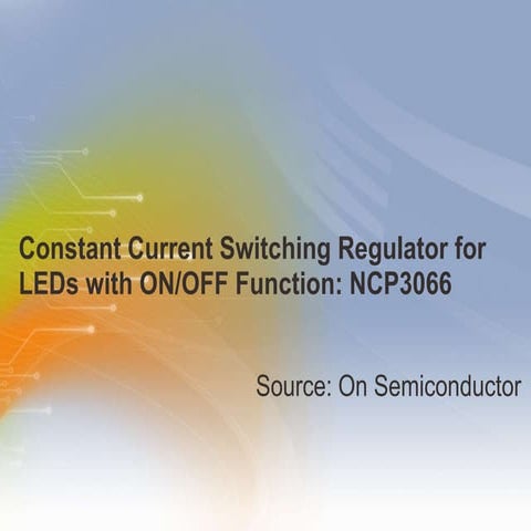 Constant Current Switching Regulator for LEDs with ON/OFF Function: NCP3066