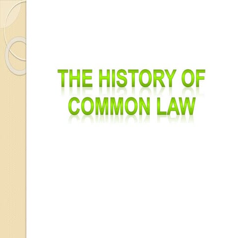 The history of Common Law