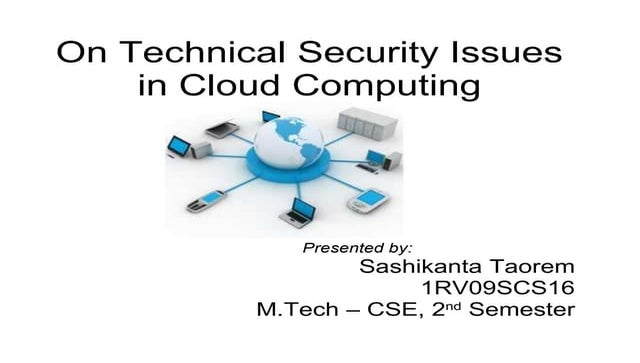 On technical security issues in cloud computing
