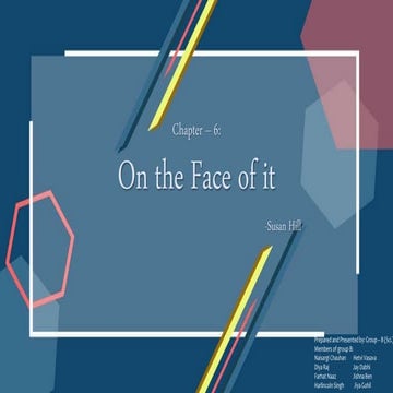 On the face of it ~ Susan Hill; Class XII English Vistas Chapter 6