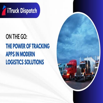 From Chaos to Control: How Dispatch Apps Are Reshaping the Industry | PDF