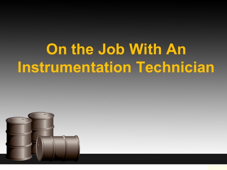 On the Job With An Instrumentation Technician