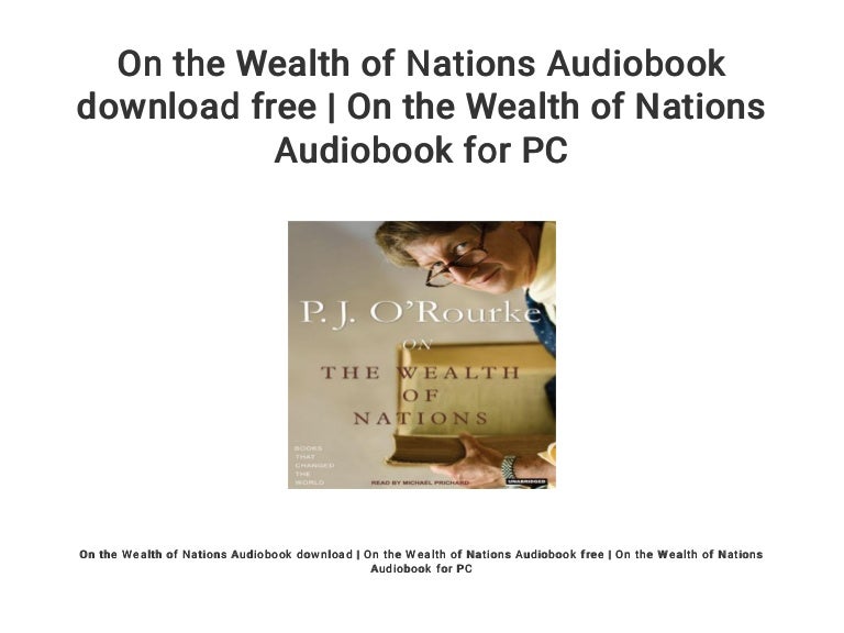 On the Wealth of Nations Audiobook download free | On the Wealth of N…