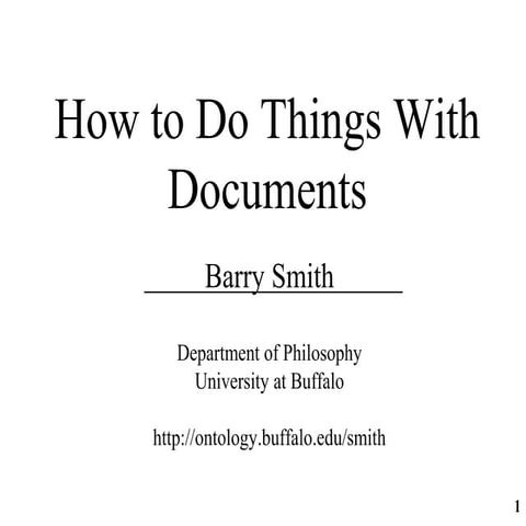 How to Do Things With Documents
