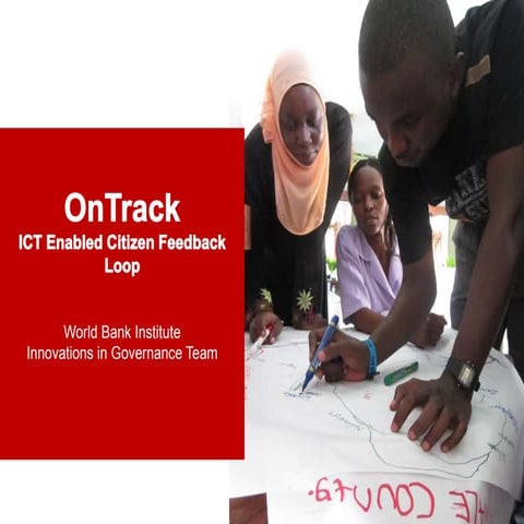 On Track ICT- Enabled Citizen Feedback loops