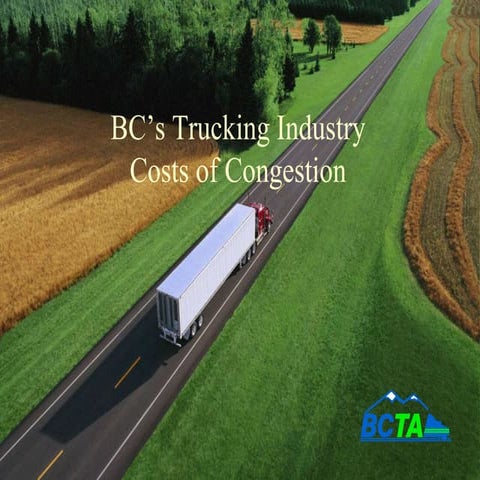 BC’s Trucking Industry - Costs of Congestion