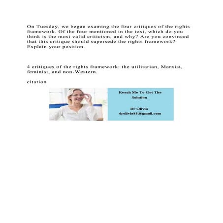 On Tuesday, we began examing the four critiques of the rights framew.docx