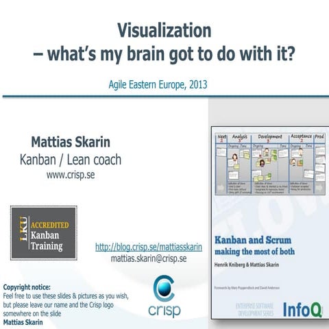 AGILEEE 2013: Mattias Skarin "Visualization — what's my brain got to do with ...