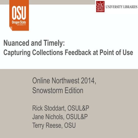Nuanced and Timely: Capturing Collections Feedback at Point of Use (Online NW...