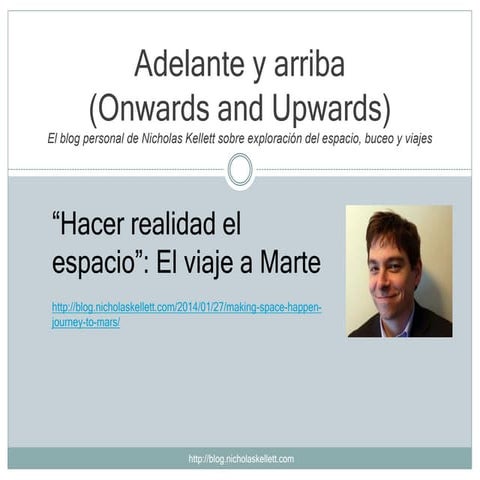 Adelante y arriba (Onwards and Upwards). Hacer realidad el espacio: el viaje a Marte