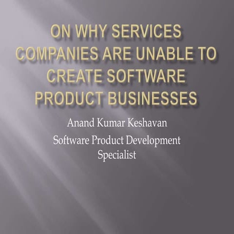 On why services companies are unable to create
