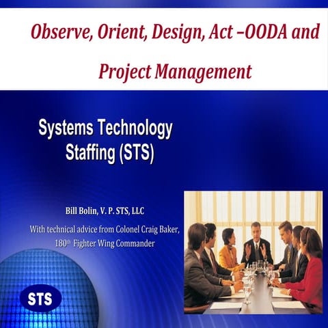 Observe, Orient, Design, Act - OODA and Project Management