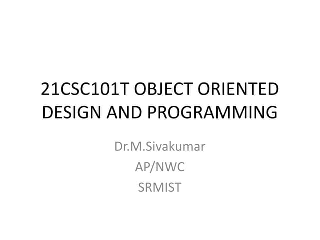 Object Oriented Design and Programming Unit-03