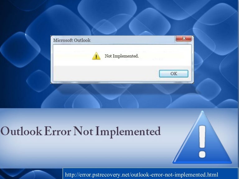 Resolve Microsoft Outlook Error " Message Not Implemented