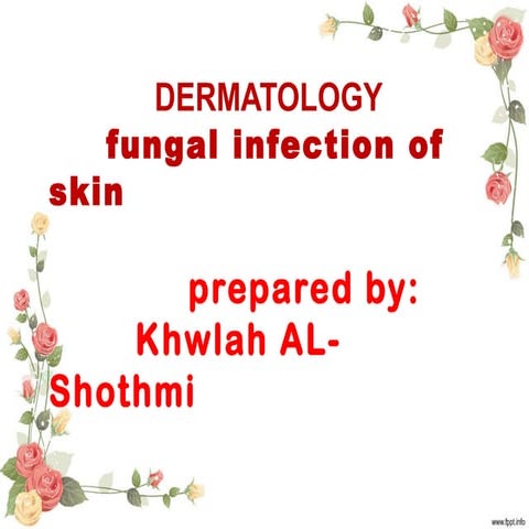 fungal infection of skin ppt 