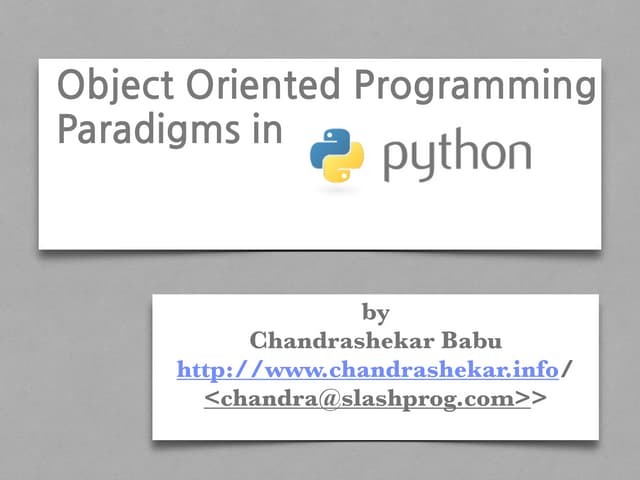 Python OOP Paradigms and  Pythonisms
