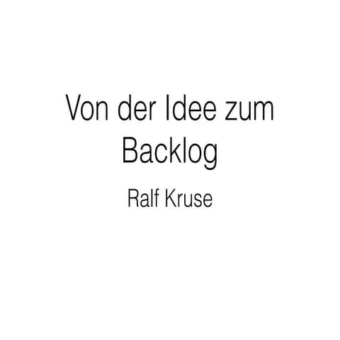 Von der Idee zum Backlog - OOP 2016