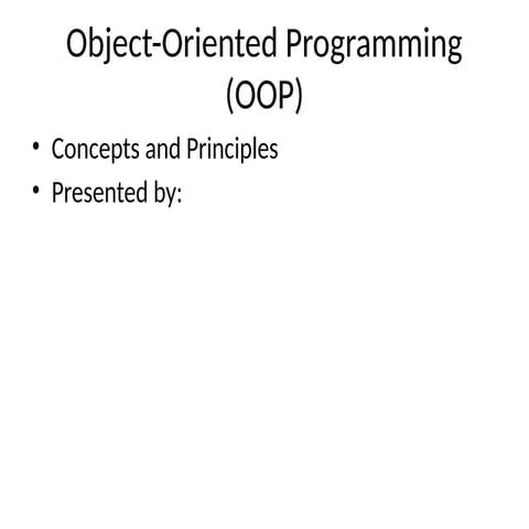 OOP_Introduction.pptx OBJECT ORIENTED PROGRAMMING | PPTX