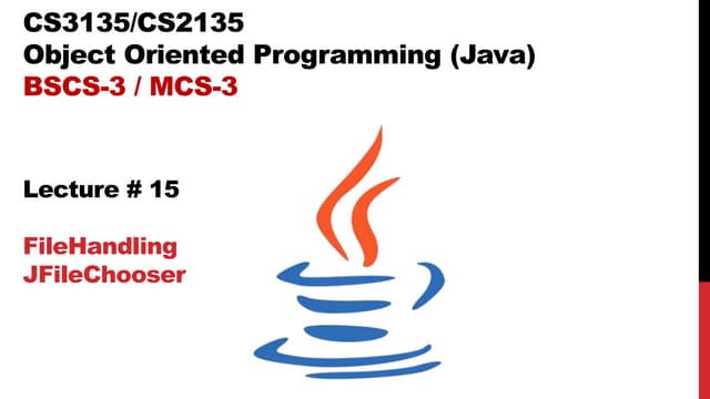 OOP Lecture 15-FileHandling,JFileChooser.pptx