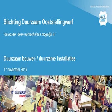 Duurzaam bouwen | Duurzame installaties | Duurzaam Ooststellingwerf | Centrum...