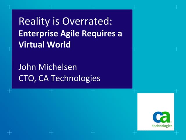 CA John Michelsen - Oracle OpenWorld 2012 - "ServiceVirtualization Reality is...